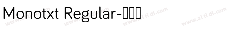 Monotxt Regular字体转换